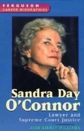 Sandra Day O'Connor: Lawyer and Supreme Court Justice