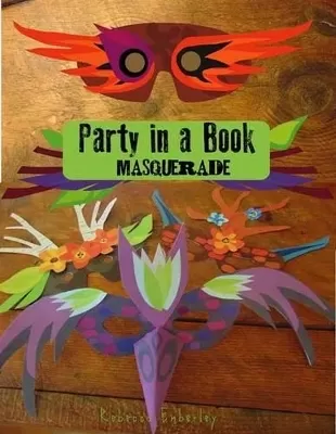 Party in a Book: Masquerade