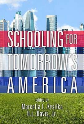 Schooling for Tomorrow's America