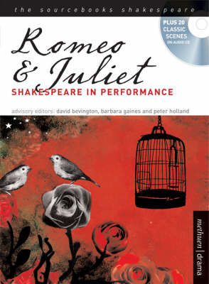 "Romeo and Juliet": Shakespeare in Performance