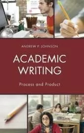 Academic Writing: Process and Product