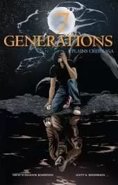 7 Generations: A Plains Cree Saga