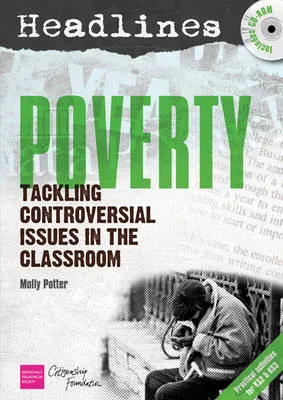 Headlines: Poverty: Teaching Controversial Issues