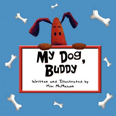 My Dog, Buddy