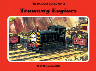 The Railway Series No. 26: Tramway Engines