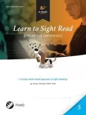 Learn to Sight Read: Piano Book 5: & Hear the Difference