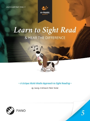 Learn to Sight Read: Piano Book 5: & Hear the Difference