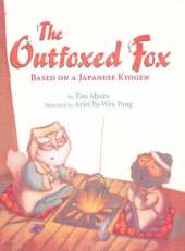 The Outfoxed Fox: Based on a Japanese Kyogen