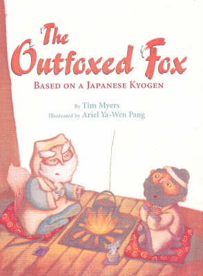 The Outfoxed Fox: Based on a Japanese Kyogen