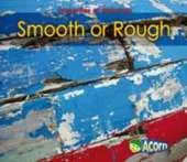 Smooth or Rough