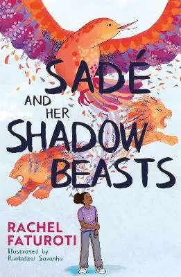 Sadé and Her Shadow Beasts: Beautiful debut narrative about grief, hope and resilience