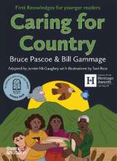 Caring for Country: First Knowledges for younger readers