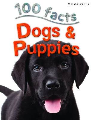 100 Facts Dogs & Puppies
