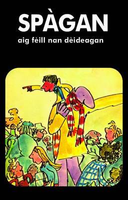 Spagan Aig Feill Nan Deideagan