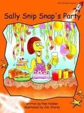 Red Rocket Readers: Fluency Level 1 Fiction Set A: Sally Snip Snap's Party (Reading Level 15/F&P Level H)