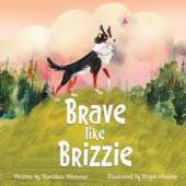 Brave Like Brizzie