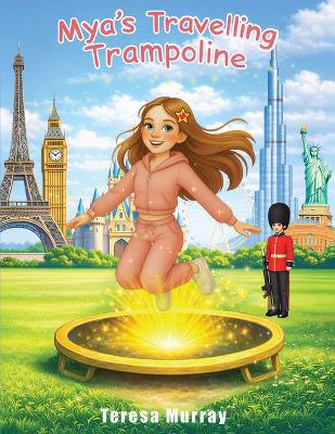 Mya's Travelling Trampoline