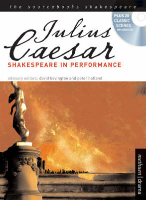 "Julius Caesar": Shakespeare in Performance