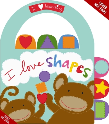 I Love Shapes!