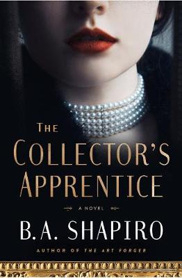 The Collector's Apprentice: A Novel