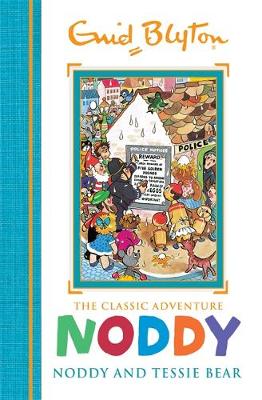 Noddy and Tessie Bear: Book 9