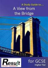 A Study Guide to a View from the Bridge for GCSE: All Tiers