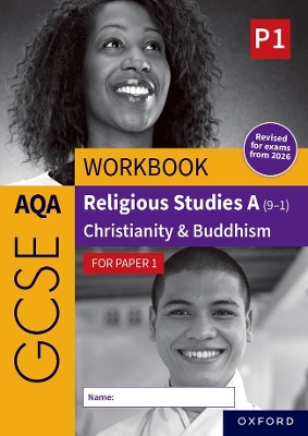 AQA GCSE Religious Studies A (9-1) Workbook: Christianity & Buddhism for Paper 1: Revised Edition