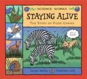 Science Works: Staying Alive