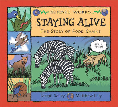 Science Works: Staying Alive