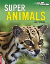 EDGE: Slipstream Non-Fiction Level 1: Super Animals