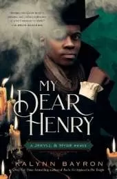 My Dear Henry: A Jekyll & Hyde Remix