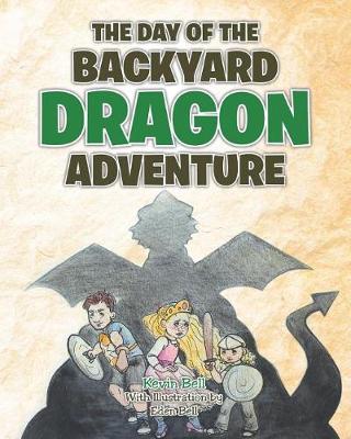 The Day of the Backyard Dragon Adventure