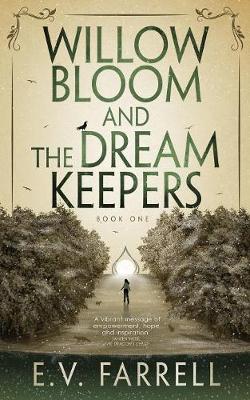 Willow Bloom and the Dream Keepers