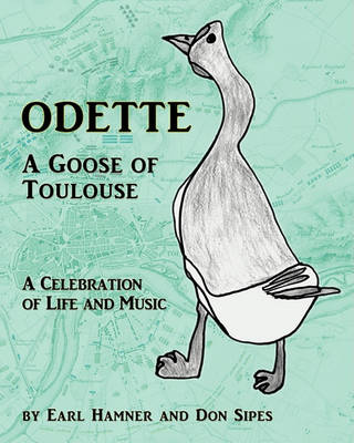 Odette: A Goose of Toulouse