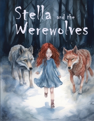Stella and the Werewolves