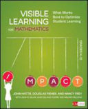 Visible Learning for Mathematics, K-12: What Works Best to Optimize Student Learning