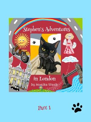"Stephen's Adventures in London"