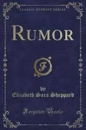 Rumor (Classic Reprint)