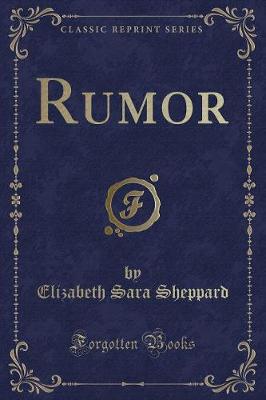 Rumor (Classic Reprint)