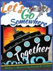 Let's Go Somewhere Together