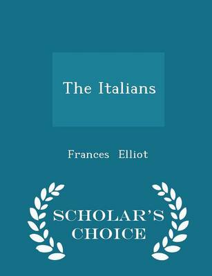 The Italians - Scholar's Choice Edition