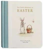 Our Little Adventure at Easter: An Easter Book for Babies and Toddlers about Friendship and Kindness
