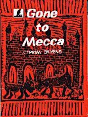 Gone to Mecca