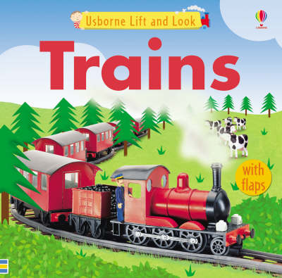 Usborne Lift and Look Trains
