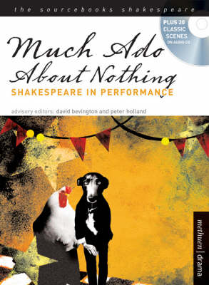 "Much Ado About Nothing": Shakespeare in Performance