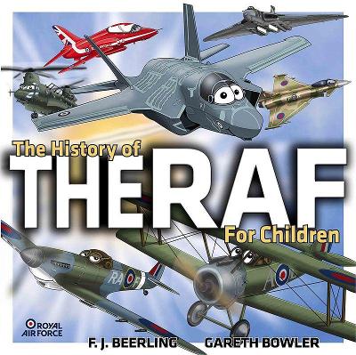 The History of the RAF: Royal Air Force 100 years of service