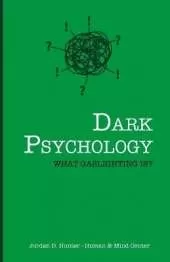 Dark Psychology: What Gaslighting Is?