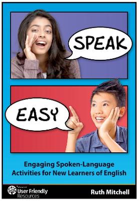 Speak Easy: Engaging Spoken-Language Activities for New Learners of English