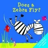 Does a Zebra Fly