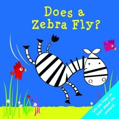 Does a Zebra Fly